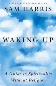 Book cover of Waking Up by Sam Harris